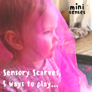 Sensory Scarves, 5 Ways to Play...