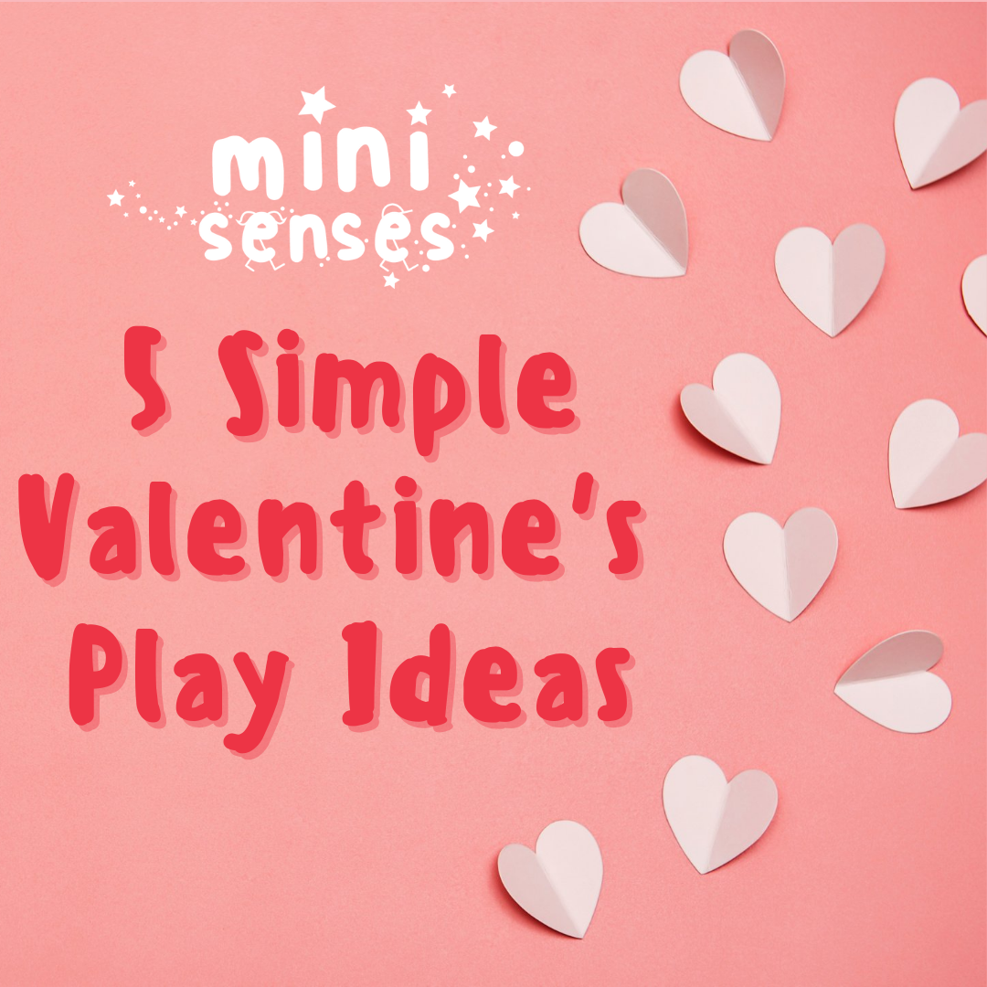 5 Simple Valentine's Play Ideas